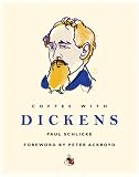 Coffee With Dickens (Coffee with...)