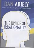 The Upside of Irrationality: Duke University Limited Edition