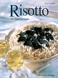 Risotto: 75 Variationen