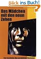Das M�dchen mit den neun Zehen: Eine Geschichte �ber Pers�nliche Wachstum