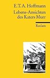 Lebensansichten des Katers Murr: Nebst fragmentischer Biographie des Kapellmeisters Johann Kreisler in zuf�lligen Makulaturbl�ttern title=