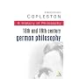 History of Philosophy: 18th and 19th Century German Philosophy Vol 7