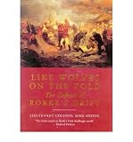 LIKE WOLVES ON THE FOLD: THE DEFENCE OF RORKES DRIFT (REVISED) By Snook, Mike (Author) Paperback on 01-Nov-2010