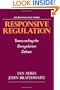 Responsive Regulation: Transcending the Deregulation Debate (Oxford Socio-Legal Studies)