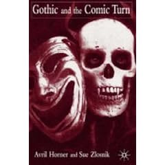 Gothic And The Comic Turn