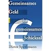 Gemeinsames Geld ist gemeinsames Schicksal