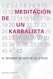 Meditacion de un kabbalista: The Prayer of the Kabbalist (Spanish Edition)