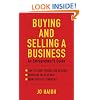 Buying And Selling A Business: An entrepreneur's guide An entrepreneur's guide