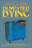 Dumpster Dying: Golf in rural Florida is hazardous -- gators on the fairway and bodies in the trash
