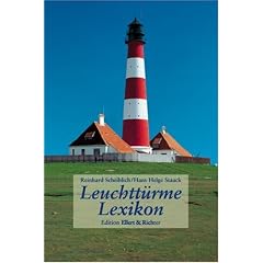 Leuchtt�rme Lexikon (Edition Ellert und Richter) (Edition Ellert und Richter)