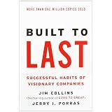 Built to Last: Successful Habits of Visionary Companiespar Jim Collins