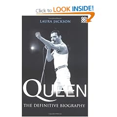 Queen: The definitive biography