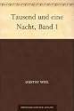 Tausend und eine Nacht, Band 1