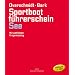 Sportbootf�hrerschein See: Mit amtlichen Fragenkatalog (g�ltig ab 1. Mai 2012)
