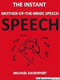 The Instant Mother-of-the-Bride Speech