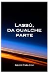 Lass�, da qualche parte