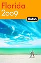 Fodor's Florida 2009 (Fodor's Gold Guides)