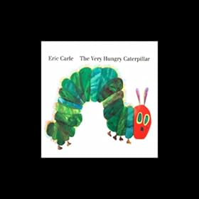 The Very Hungry Caterpillar (Unabridged)