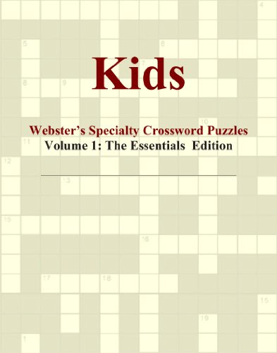 Kids - Webster's Specialty Crossword Puzzles, Volume 1: The Essentials Edition