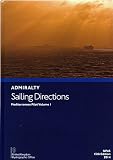 Mediterranean pilot. Volume 1, The coast of Spain from Gibraltar to Cap Cerbère; Islas Baleares; the north coast of Africa from Ceuta to Ra's Ajdir; Isola di Pantelleria and Isole Pelagie; the Maltese
