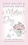 A Mother's Day (Mills and Boon Shipping Cycle) (Mills and Boon Shipping Cycle)