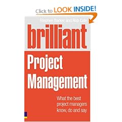 Brilliant Project Management (Revised Edition): what the best project managers know, do and say