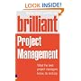 Brilliant Project Management (Revised Edition): what the best project managers know, do and say