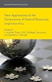 New approaches to the governance of natural resources : insights from Africa