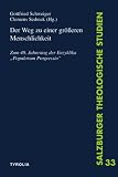 Der Weg zu einer gr��eren Menschlichkeit