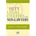 50 Legal Careers for Non-Lawyers (Paperback)