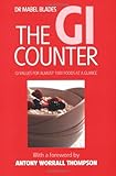 The GI counter : GI values for almost 1000 foods at a glance