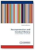 Neuroprotection and Cerebral Malaria: A new paradigm for treatment
