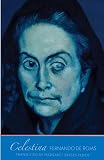 Celestina (The Margellos World Republic of Letters)