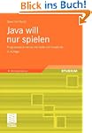 Java will nur spielen: Programmieren...