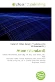 Atom (standard): HAtom, Microformat, Sam Ruby, Tim Bray, Dave Winer, XML, XML Shareable Playlist Format, Web syndication, Syndication format family tree, ... syndication markup languages, Podcast