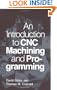 An Introduction to CNC Machining and Programming