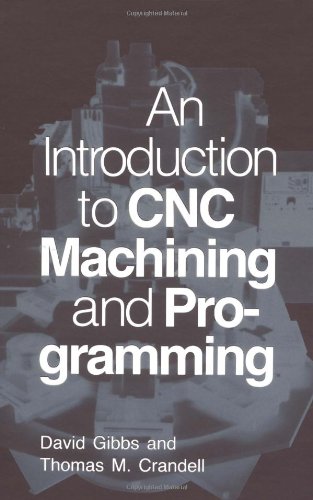 An Introduction to CNC Machining and Programming