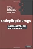 Antiepileptic Drugs: Combination Therapy and Interactions Antiepileptic Drugs: Combination Therapy and Interactions