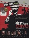 La Fiesta Del Chivo : Pelicula Peruana