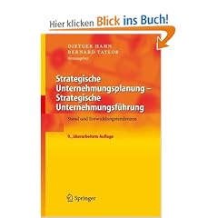 Strategische Unternehmungsplanung - Strategische Unternehmungsf�hrung: Stand und Entwicklungstendenzen