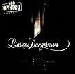 Liaisons dangereuses