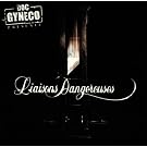 Liaisons dangereuses