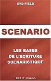 Sc�nario : Les Bases de la narration cin�matographique