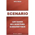 Sc�nario : Les Bases de la narration cin�matographique