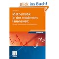 Mathematik in der modernen Finanzwelt: Derivate, Portfoliomodelle und Ratingverfahren (Studienb�cher Wirtschaftsmathematik)