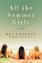 All the Summer Girls: A Novel (P.S.)