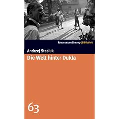 Die Welt hinter Dukla. SZ-Bibliothek Band 63