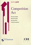 Competition Act : understanding the impact of the Competition Act 1998