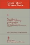 Foundations of Software Technology and Theoretical Computer Science: Fourth Conference, Bangalore, India December 13-15, 1984. Proceedings: v. 181 (Lecture Notes in Computer Science)