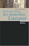 Kleine Geschichte der deutschen Literatur - Kurt Rothmann